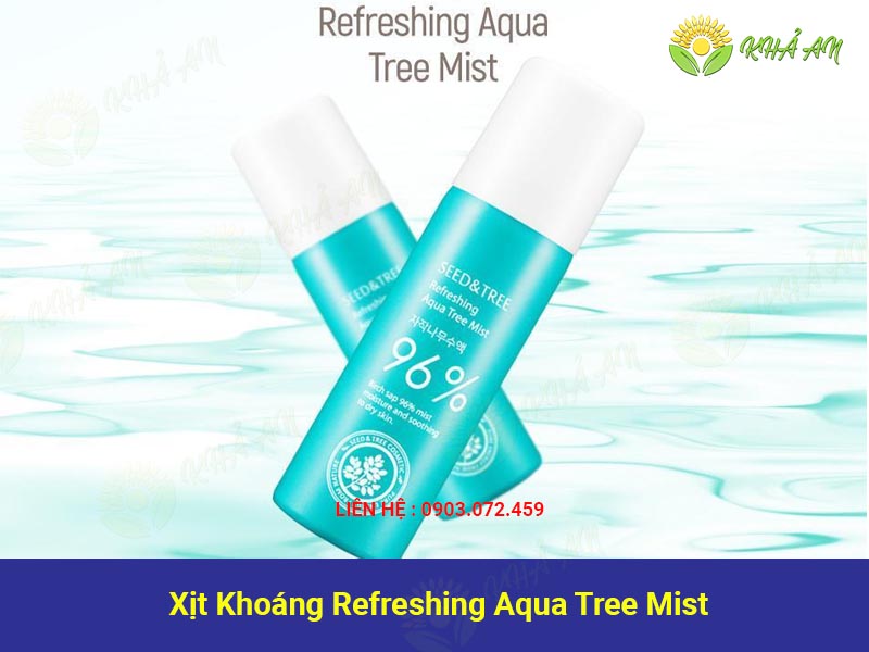 Xịt Khoáng Refreshing Aqua Tree Mist